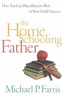 The Home Schooling Father (Paperback)