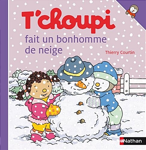 T Choupi Fait Bonhomme Neige (Hardcover)