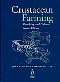Crustacean Farming: Ranching and Culture (Hardcover, 2)