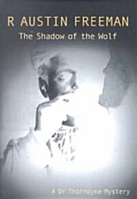 The Shadow of the Wolf (Paperback, New ed)