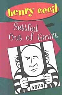 Settled Out of Court (Paperback)