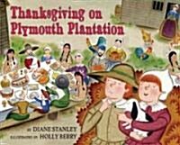 Thanksgiving on Plymouth Plantation (Hardcover)