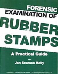 Forensic Examination of Rubber Stamps (Paperback)