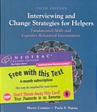 Interviewing and Change Strategies for Helpers With Infotrac (Hardcover, 5th)