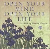 Open Your Mind, Open Your Life (Hardcover)