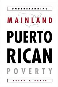 Understanding Mainland Puerto Rican Poverty (Hardcover)
