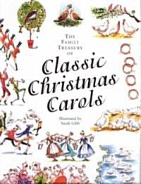 The Family Treasury of Classic Christmas Carols (Hardcover)