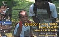 Outdoor Living Skills Field Guide (Paperback, Spiral)