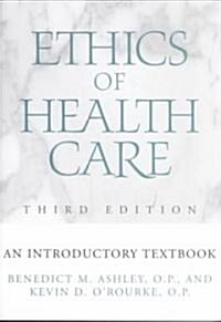 Ethics of Health Care: An Introductory Textbook (Paperback, 3)