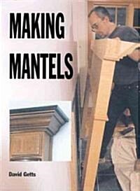 Making Mantels (Paperback)