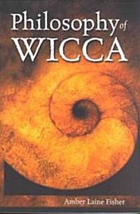 Philosophy of Wicca (Paperback)