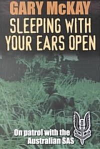 Sleeping With Your Ears Open (Paperback)
