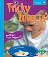 Tricky Insects (Library)