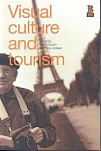 Visual Culture and Tourism (Paperback)