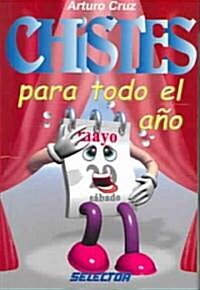 Chistes Para Todo El Ano (Paperback, 3)