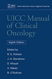 UICC Manual of Clinical Oncology (Paperback, 8)