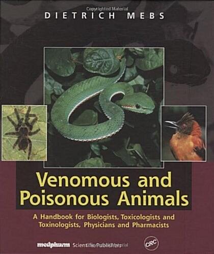 Venomous and Poisonous Animals (Hardcover)