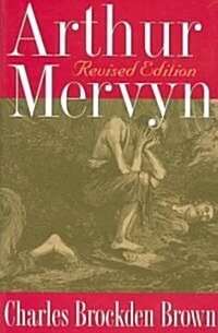 Arthur Mervyn: Revised Edition (Paperback)