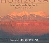 Horizons: Poems as Far as the Eye Can See (Hardcover)