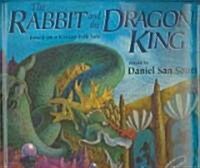 The Rabbit and the Dragon King (School & Library)