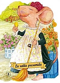 La Ratita Presumida = The Boastful Little Mouse (Paperback)
