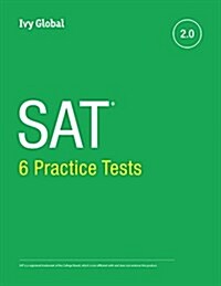 [중고] Ivy Globals SAT 6 Practice Tests (Paperback, 2.1 Edition)