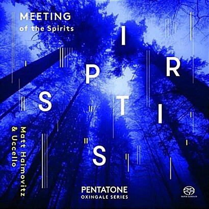 [수입] Meeting of the Spirits [SACD Hybrid]