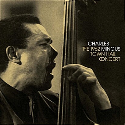 [수입] Charles Mingus - The 1962 Town Hall Concert [180g LP]