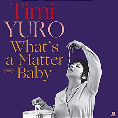 [수입] Timi Yuro - Whats a Matter Baby [180g LP]