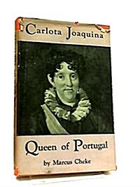 Carlota Joaquina, Queen of Portugal (Hardcover)