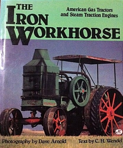 The Iron Workhorse (Hardcover)
