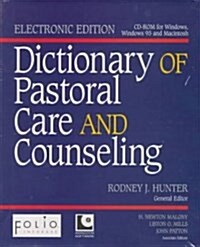 Dictionary of Pastoral Care and Counseling (CD-ROM)