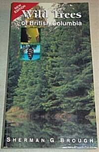 Wild Trees of British Columbia (Paperback)