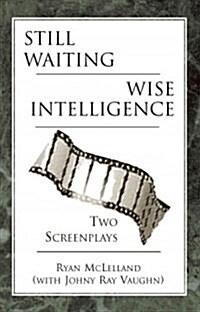 Still Waiting/Wise Intelligence (Paperback)