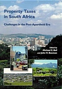 Property Taxes in South Africa: Challenges in the Post-Apartheid Era (Paperback)