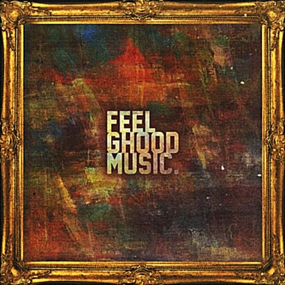 FeelGhood Music - FeelGhood [Deluxe Ver.]