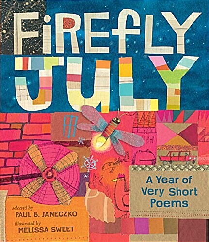 Firefly July: A Year of Very Short Poems (Paperback)