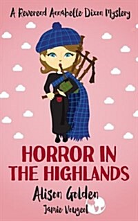 Horror in the Highlands (Paperback)