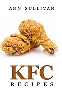 Kfc Recipes (Paperback)
