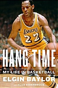 Hang Time: My Life in Basketball (Hardcover)