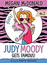 Judy Moody Gets Famous! (Paperback)