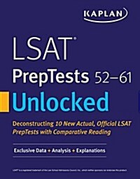 LSAT Preptests 52-61 Unlocked: Exclusive Data + Analysis + Explanations (Paperback)