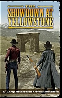 The Showdown at Yellowstone (Paperback)