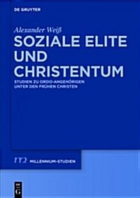 Soziale Elite und Christentum (Paperback)