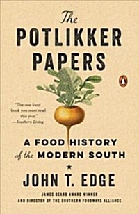 The Potlikker Papers: A Food History of the Modern South (Paperback)