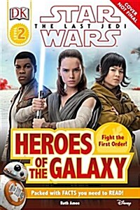 [중고] DK Reader L2 Star Wars the Last Jedi Heroes of the Galaxy (Paperback)