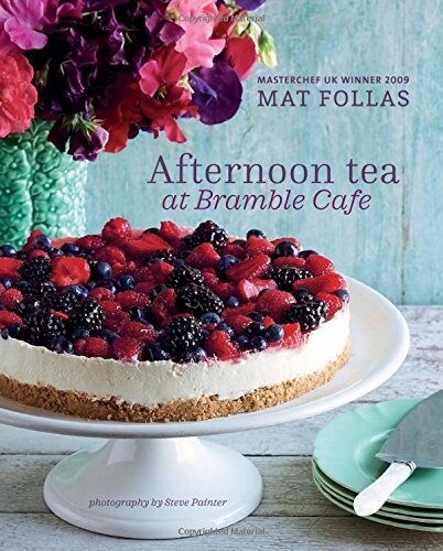 Afternoon Tea at Bramble Cafe (Hardcover)