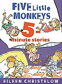 [중고] Five Little Monkeys 5-minute Stories (Hardcover)