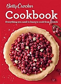 Betty Crocker Cookbook, 12th Edition: Everything You Need to Know to Cook from Scratch (Comb Bound) (Paperback)