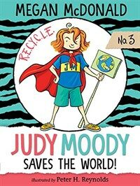 Judy moody saves the world! 